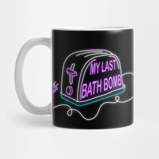 Retro inscription "My last bath bomb" Mug